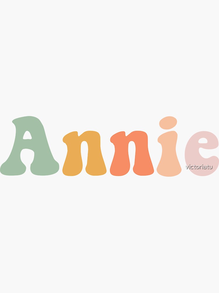 "Annie Name Bubble Letters" Sticker for Sale by victoriatu Redbubble