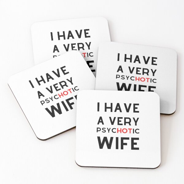 Item preview, I have a very psychotic wife designed and sold by AlleBedolski.