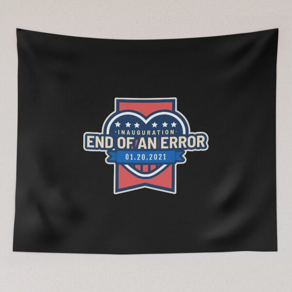 Item preview, End of an Error, Inauguartion January 20 2021 Biden Harris Commemorative Sovenir Gift designed and sold by DiscGolfTees.