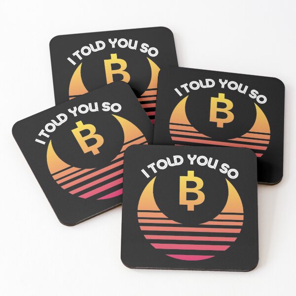 Item preview, I TOLD YOU SO BITCOIN designed and sold by CustomAssist.