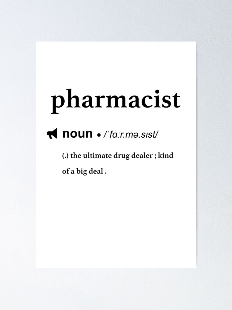 Funny Dictionary Definition Pharmacist