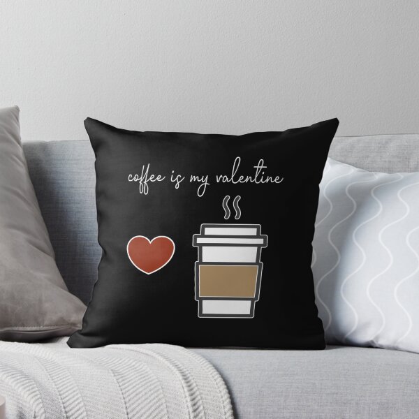 Item preview, Coffee is my Valentine With a cup of coffee and heart design illustration  designed and sold by MerchSpot.
