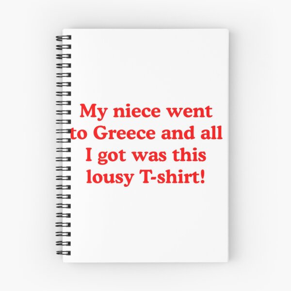 Item preview, My niece went to Greece and all I got was this lousyy designed and sold by azime2811.