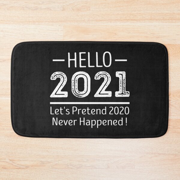 Item preview, Hello 2021 T-ShirtHello 2021 Lets Pretend 2020 Never Happened - New Years Eve - New Year designed and sold by VictoriaBrand33.