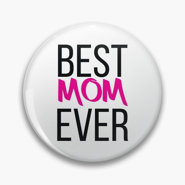 Item preview, Best Mom Ever  designed and sold by ProjectX23.