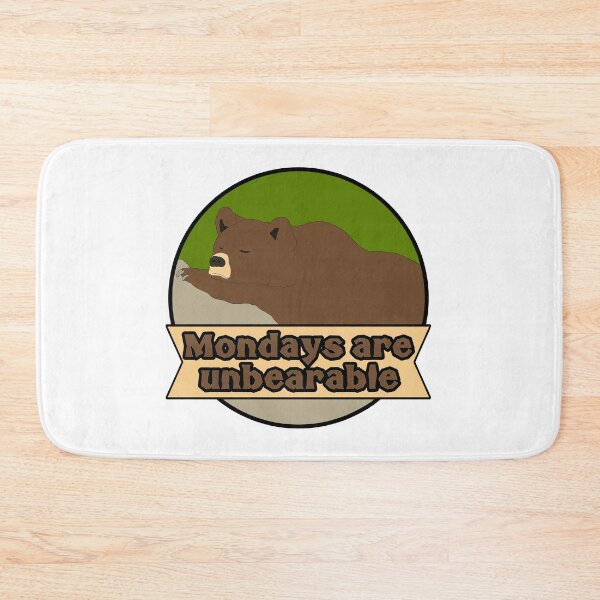 Item preview, Mondays are Unbearable designed and sold by urb4ne.