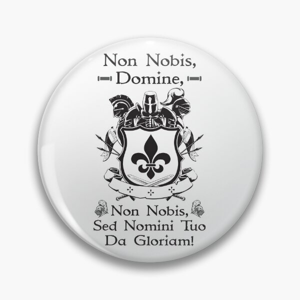Item preview, Non Nobis Domine, Non Nobis Sed Nomini Tuo Da Gloriam designed and sold by MedievalWear.