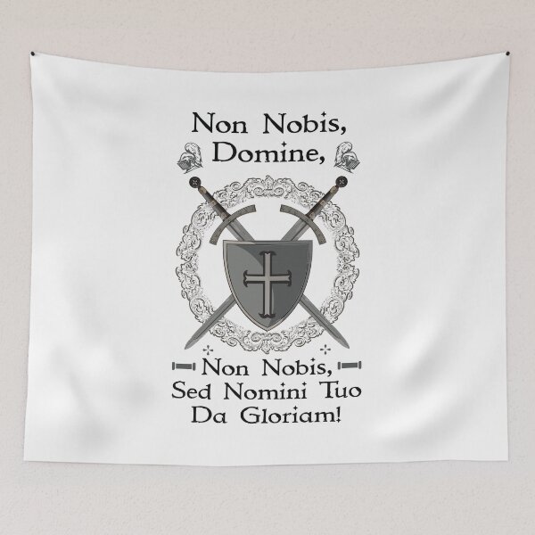 Item preview, Non Nobis Domine, Non Nobis Sed Nomini Tuo Da Gloriam designed and sold by MedievalWear.