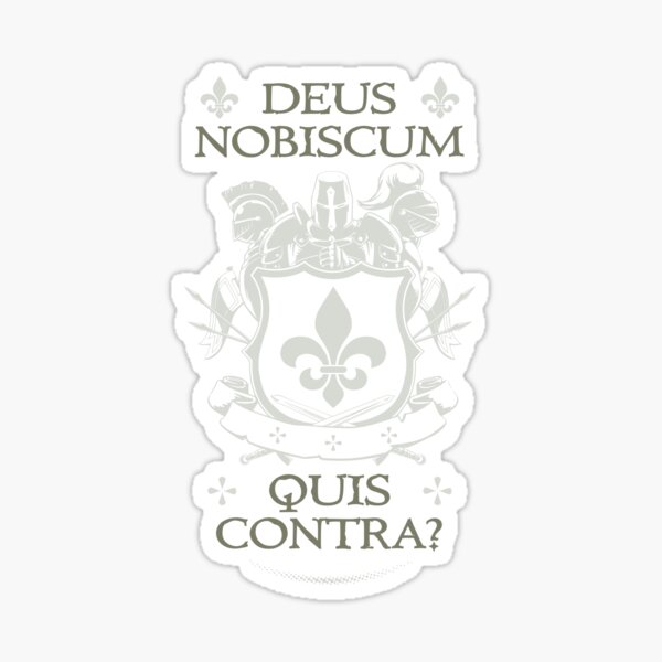 Item preview, Deus Nobiscum Quis Contra? designed and sold by MedievalWear.