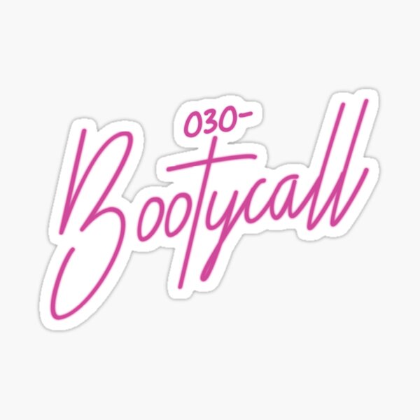 030 bootycall Sticker