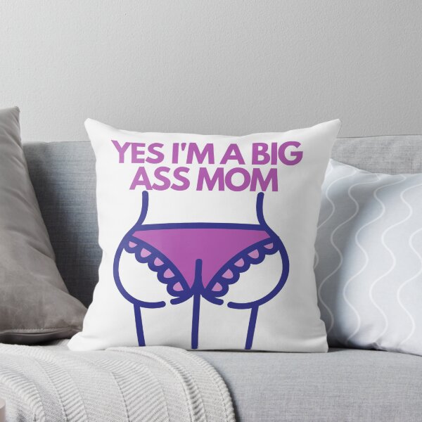 Item preview, Yes I'm a Big Ass Mom designed and sold by mystery-t.