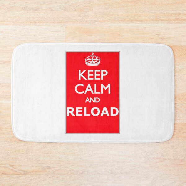 Item preview, KEEP CALM AND RELOAD designed and sold by skanner30.