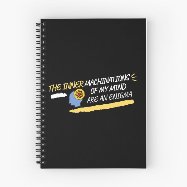 Item preview, The Inner Machinations Of My Mind Are An Enigma designed and sold by SoftMax.