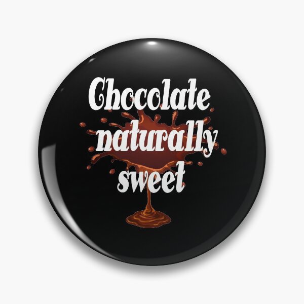 Item preview, chocolate naturally sweet, gift idea for lovers chocolate designed and sold by Mac Store.