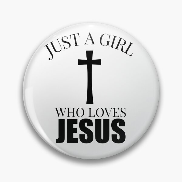 Item preview, Just a Girl who loves Jesus designed and sold by Teelogic.