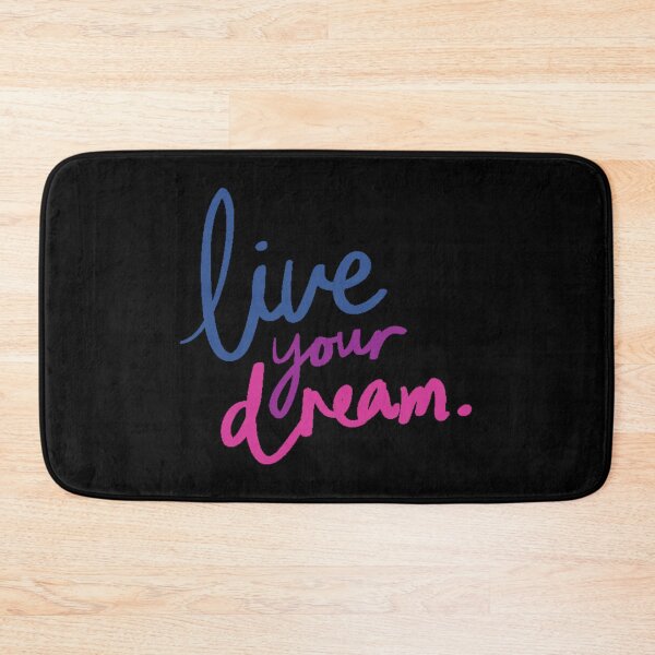 Item preview, Live your dream designed and sold by bubble-bulb.