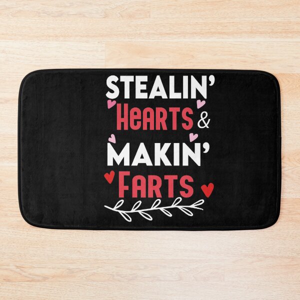 Item preview, Stealin Hearts And Makin Farts designed and sold by Heddar Badreddine.