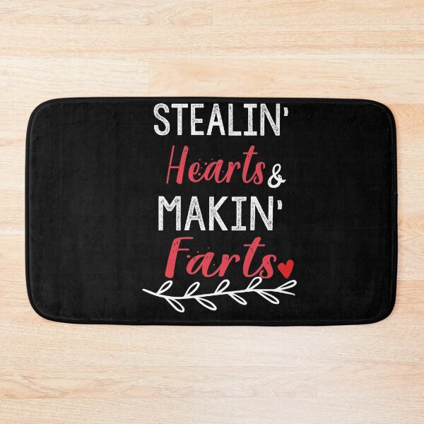 Item preview, Stealin Hearts And Makin Farts designed and sold by Heddar Badreddine.