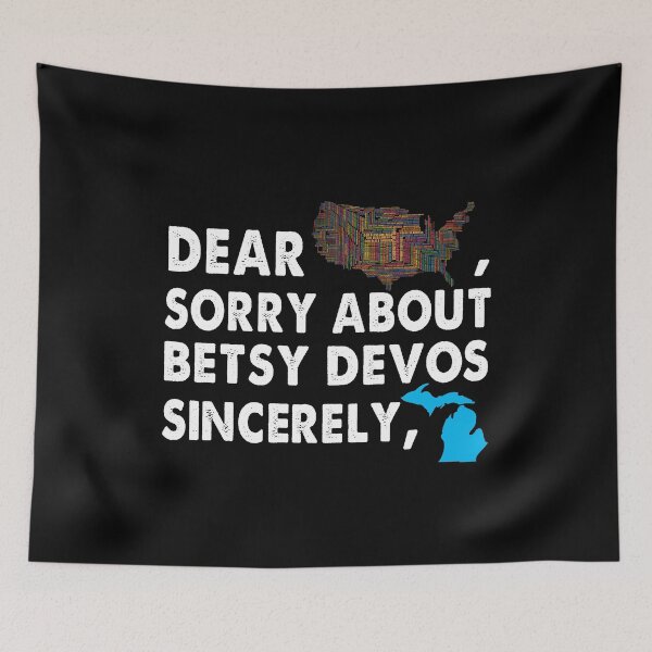 Item preview, Dear America SOrry About Betsy Devos Trendy designed and sold by Kaliarizone.