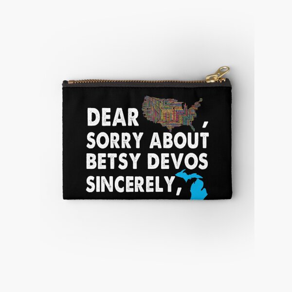 Item preview, Dear America SOrry About Betsy Devos Trendy designed and sold by Kaliarizone.