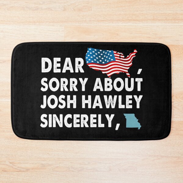 Item preview, Dear America SOrry About Josh Hawley Sincerely Missouri Retro designed and sold by Kaliarizone.
