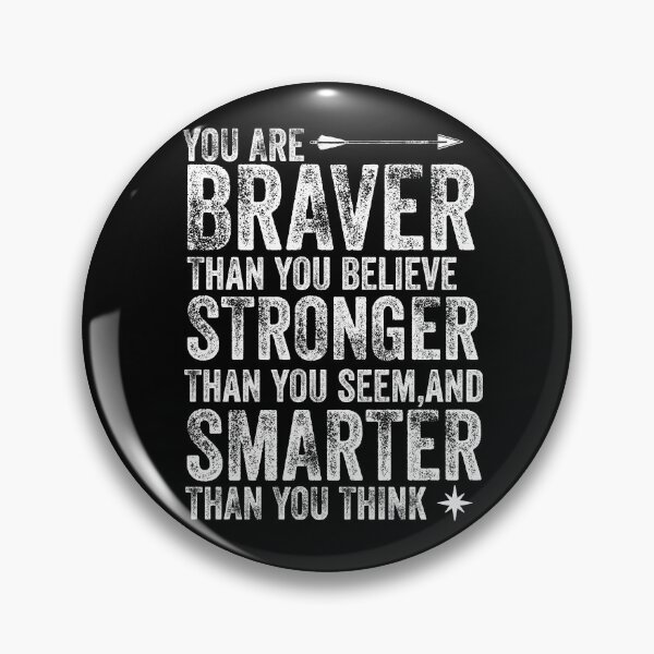 Item preview, You Are Braver Stronger Smarter designed and sold by Teelogic.