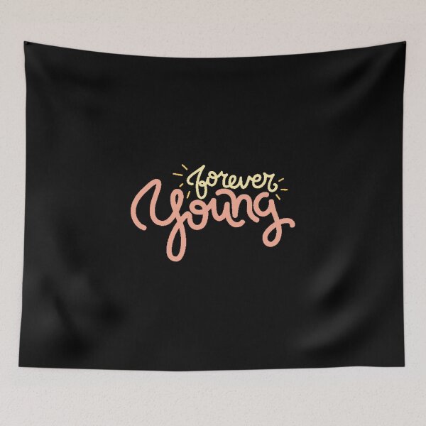 Item preview, Forever young! designed and sold by bubble-bulb.