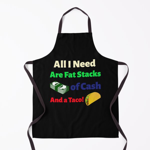 Item preview, Fat Stacks of Cash and a Taco designed and sold by LeftFieldFunny.