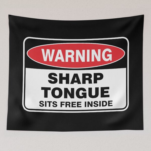Item preview, Sharp tongue sits free inside warning designed and sold by Ziyodus.