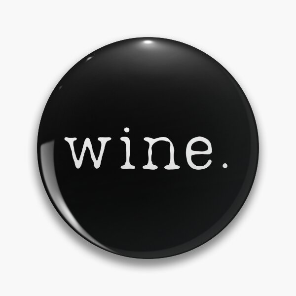 Item preview, Wine. Full stop. White letters on dark background designed and sold by wineandwords.
