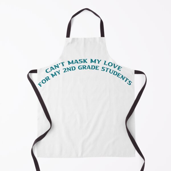 Item preview, Womens Can't Mask My Love For My Second Graders 2nd Grade Students designed and sold by TheDevilStore.