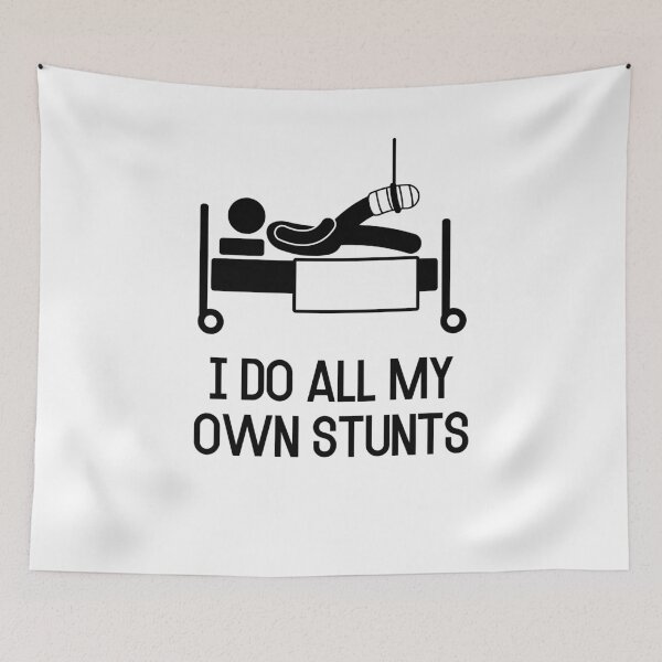 Item preview, I Do All My Own Stunts Get Well Soon Gift Injury designed and sold by Emerg-Apparel.