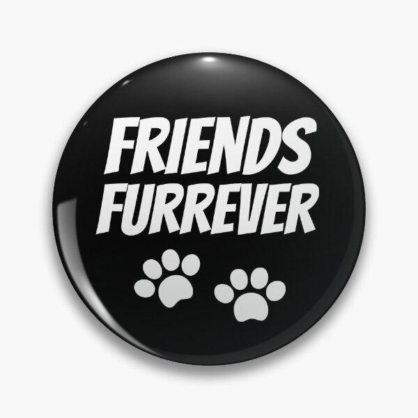 Item preview, Friends furrever designed and sold by VrajStudio.
