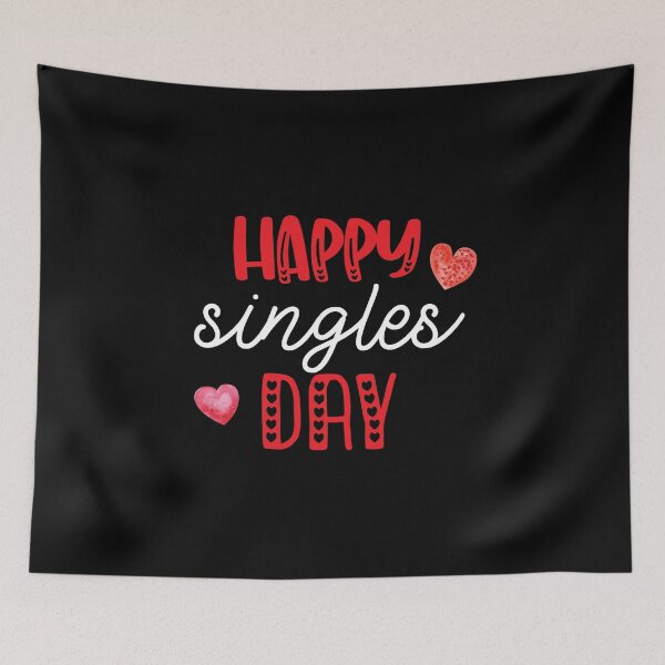 Item preview, Happy Singles Day - Anti-Valentine's Day designed and sold by RoguePixel.
