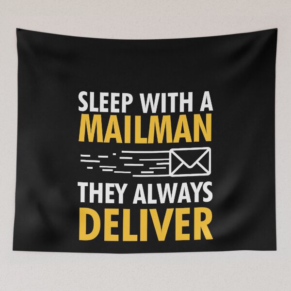 Item preview, Sleep With A Mailman, They Always Deliver designed and sold by Mesyo.