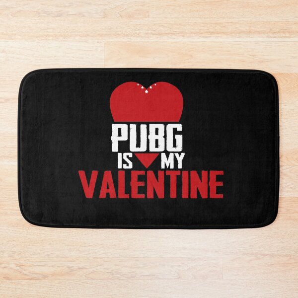 Item preview, PUBG is my valentine design for gamer on this valentine designed and sold by DopeDesign111.