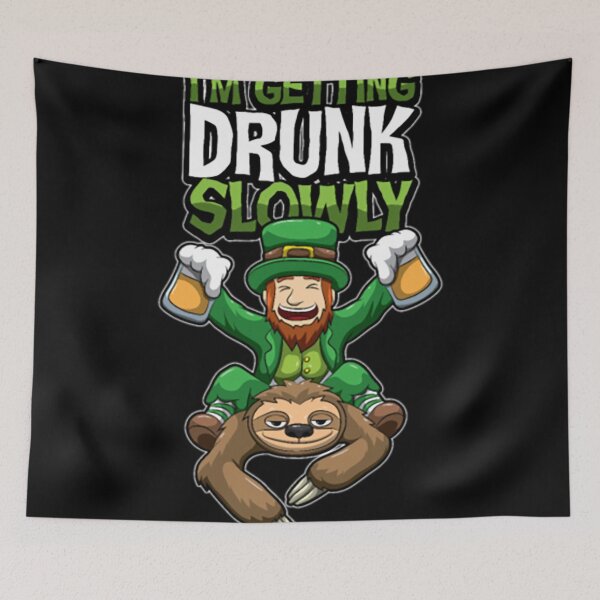 Item preview, I_m Getting Drunk Slowly - Leprechaun Rides Sloth-nUCYQ designed and sold by Wholestaircase.