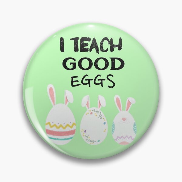 Item preview, I Teach Good Eggs designed and sold by Kaupasi.