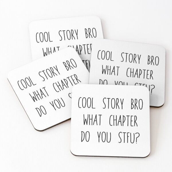 Item preview, Cool story bro designed and sold by Mi-Kalmia.