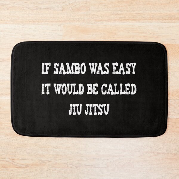 Item preview, If Sambo Was Easy, It Would Be Called Jiu-Jitsu designed and sold by TheBest94.