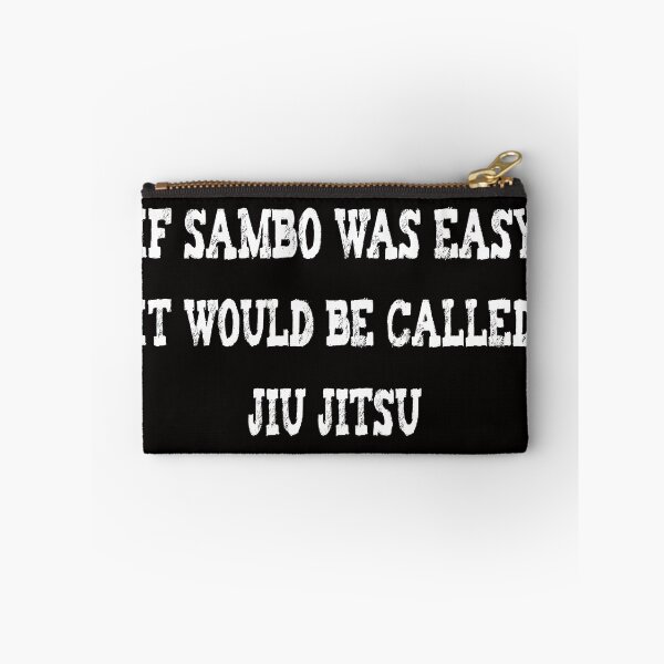 Item preview, If Sambo Was Easy, It Would Be Called Jiu-Jitsu designed and sold by TheBest94.