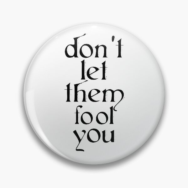 Item preview, Don't Let Them Fool You designed and sold by GordoVibes.