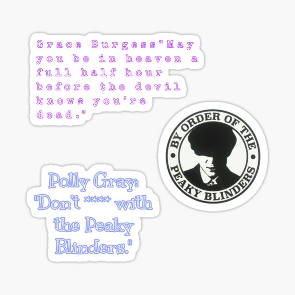 Peaky blinders quotes  Sticker