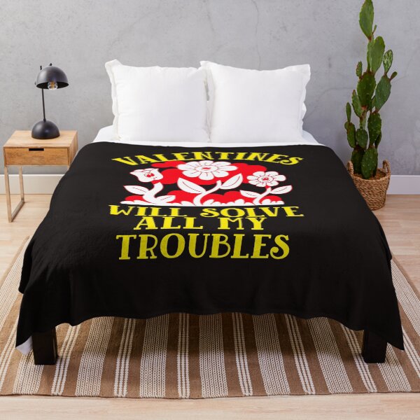 Item preview, VALENTINES WILL SOLVE ALL MY TROUBLES designed and sold by GILLES VAZIRI.