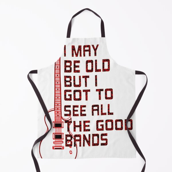 Item preview, I May Be Old But I Got To See All The Good Bands designed and sold by Funny beagles.