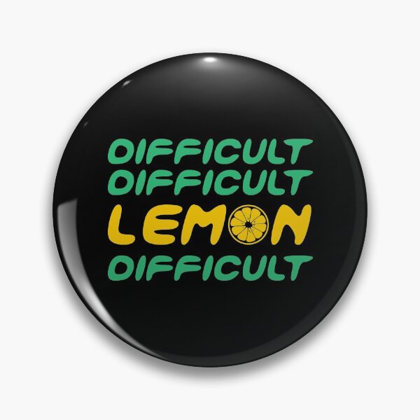 Item preview, Difficult Difficult Lemon Difficult | Funny friuity designed and sold by YES!GOODY.