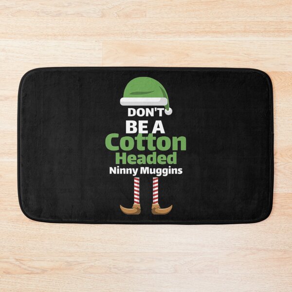 Item preview, Elf Christmas T-ShirtDONT BE Cotton 2020 Headed Ninny Muggins designed and sold by ValakHana.