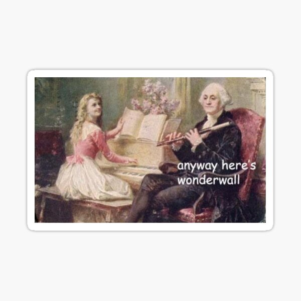 Wonderwall Meme Gifts Merchandise Redbubble