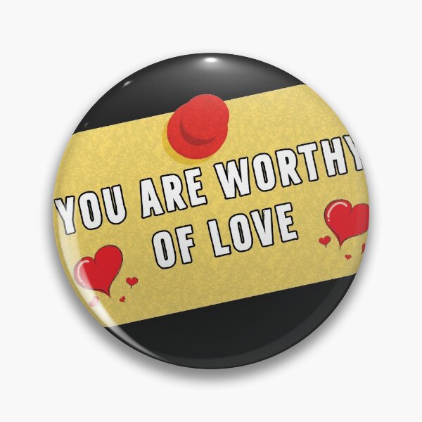 Item preview, You Are Worthy Of Love  | Post It designed and sold by DanLopesMerch.