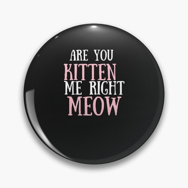 Item preview, Kitten Me Right Meow designed and sold by LaceRenee.